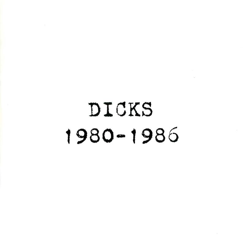 Dicks - 1980-1986